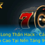 Bắn Cá Long Thần Hack - Cách Chơi Đỉnh Cao Tại Nền Tảng 99OK 2 Ban Ca Long Than Hack Cach Choi Inh Cao Tai Nen Tang 99Ok
