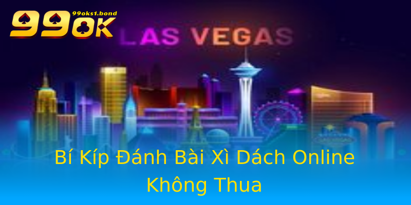 Bí Kíp Đánh Bài Xì Dách Online Không Thua Bí Kíp Đánh Bài Xì Dách Online Không Thua