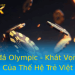 Bóng đá Olympic - Khát Vọng Tỏa Sáng Của Thế Hệ Trẻ Việt Nam 2 Bong A Olympic Khat Vong Toa Sang Cua The He Tre Viet Nam