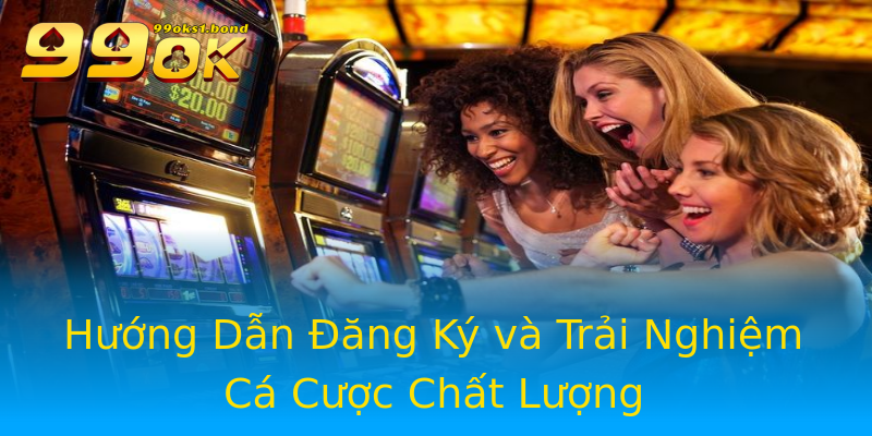 Hướng Dẫn Đăng Ký và Trải Nghiệm Cá Cược Chất Lượng Hướng Dẫn Đăng Ký và Trải Nghiệm Cá Cược Chất Lượng