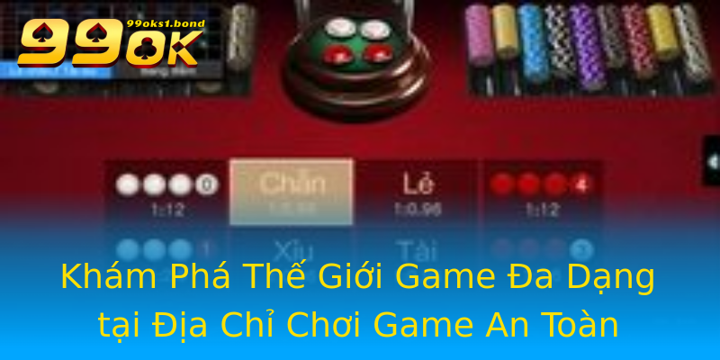 Khám Phá Thế Giới Game Đa Dạng tại Địa Chỉ Chơi Game An Toàn Khám Phá Thế Giới Game Đa Dạng tại Địa Chỉ Chơi Game An Toàn