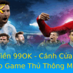 Nap Tien 99Ok Canh Cua Vang Cho Game Thu Thong Minh